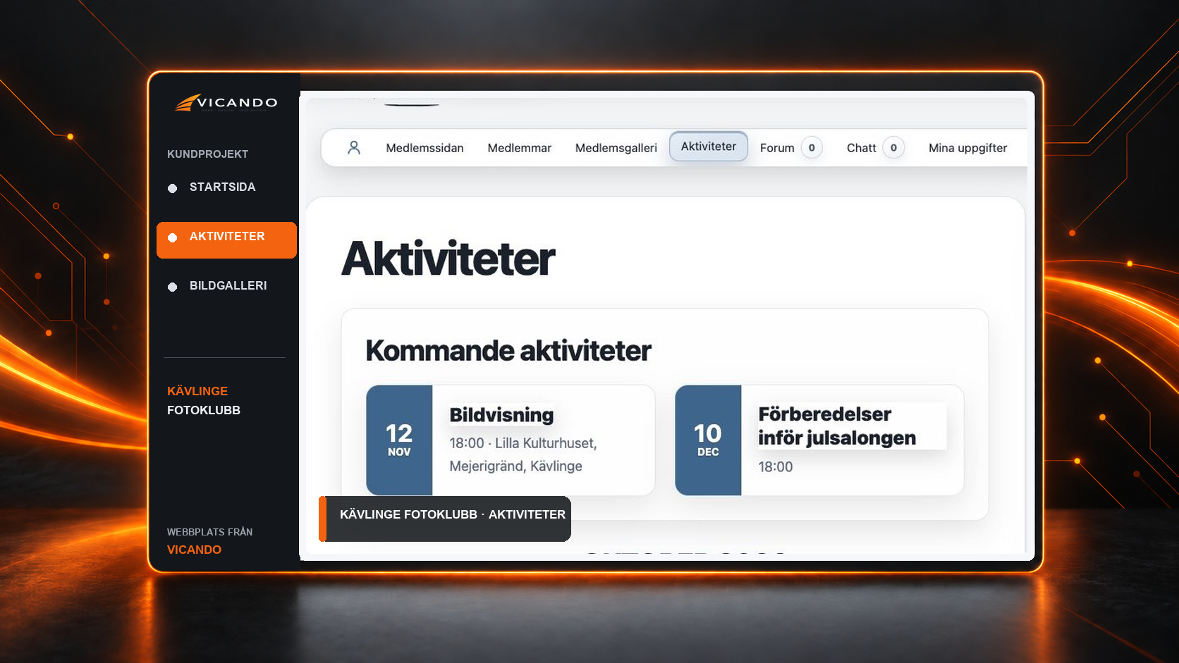 Kävlinge Fotoklubbs aktivitetskalender i Vicandos orangebelysta kundram