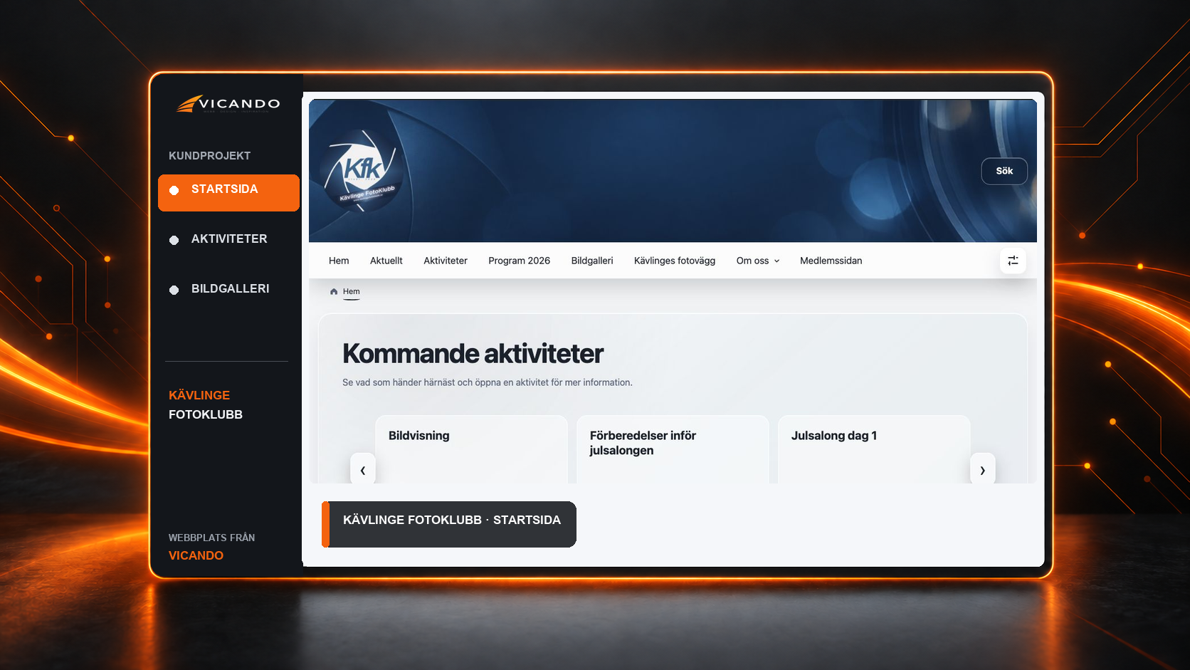 Kävlinge Fotoklubbs startsida i Vicandos orangebelysta kundram